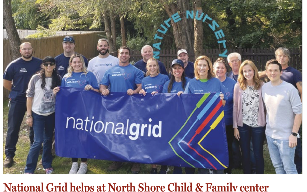 National Grid helps at North Shore Child & Family Center, Long Island Business News, October 28, 2022